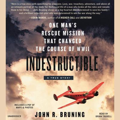 Indestructible by John R. Bruning audiobook