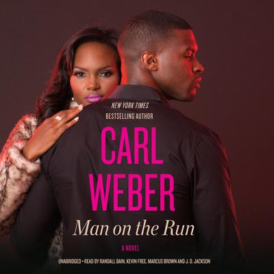 Man on the Run by Carl Weber audiobook