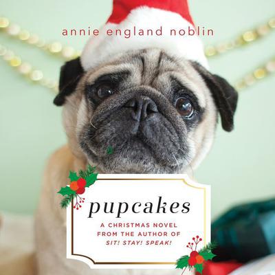 Pupcakes by Annie England Noblin audiobook