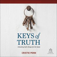 Keys of Truth by Cristie Penn audiobook