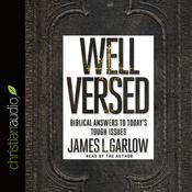Well Versed by  James L. Garlow audiobook