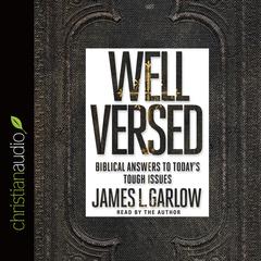 Well Versed by James L. Garlow audiobook