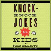 Knock-Knock Jokes for Kids by  Rob Elliott audiobook