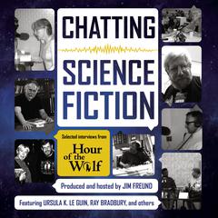 Chatting Science Fiction by Jim Freund audiobook