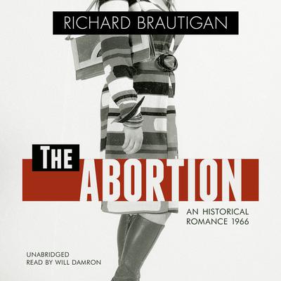 The Abortion by Richard  Brautigan audiobook