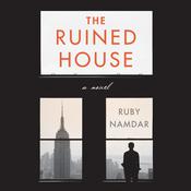 The Ruined House by  Ruby Namdar audiobook