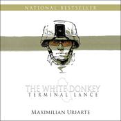 The White Donkey: Terminal Lance by  Maximilian Uriarte audiobook