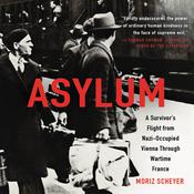 Asylum by  Moriz Scheyer audiobook