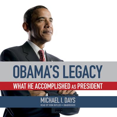 Obama’s Legacy by Michael I. Days audiobook