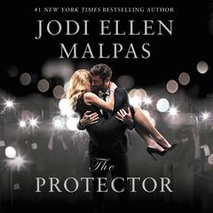 The Protector by Jodi Ellen Malpas audiobook