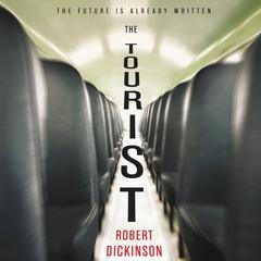 The Tourist by Robert Dickinson audiobook