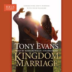 Kingdom Marriage by Tony Evans audiobook