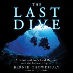 The Last Dive by Bernie Chowdhury audiobook