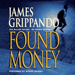 Found Money by James Grippando audiobook