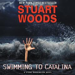 Swimming to Catalina by Stuart Woods audiobook