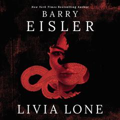 Livia Lone by Barry Eisler audiobook