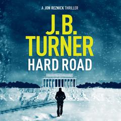 Hard Road by J. B. Turner audiobook