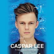 Caspar Lee by  Caspar Lee audiobook