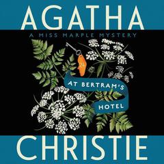 At Bertram's Hotel by Agatha Christie audiobook