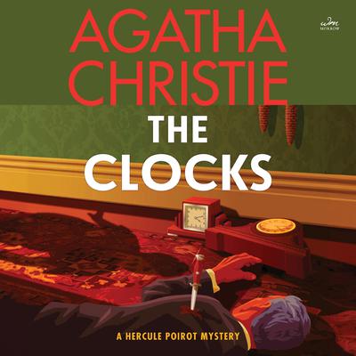 The Clocks by Agatha Christie audiobook