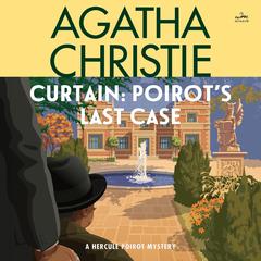 Curtain: Poirot's Last Case by Agatha Christie audiobook