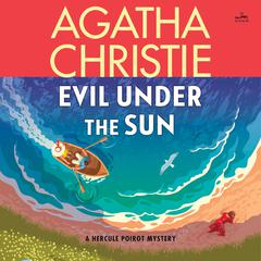 Evil Under the Sun by Agatha Christie audiobook