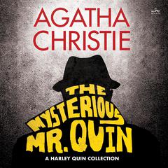 The Mysterious Mr. Quin by Agatha Christie audiobook