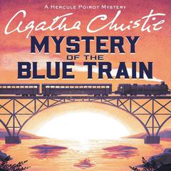 The Mystery of the Blue Train by Agatha Christie audiobook