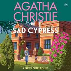 Sad Cypress by Agatha Christie audiobook