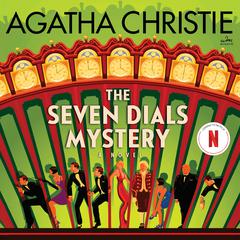 The Seven Dials Mystery by Agatha Christie audiobook