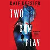 Two Can Play by  Kate Kessler audiobook