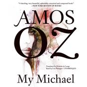 My Michael by  Amos Oz audiobook