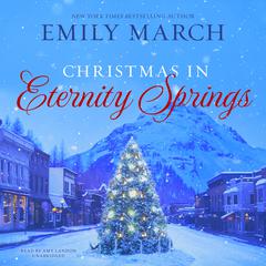 Christmas in Eternity Springs by Emily March audiobook