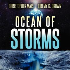 Ocean of Storms by Christopher Mari audiobook