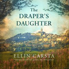 The Draper's Daughter by Ellin Carsta audiobook