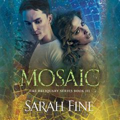 Mosaic by Sarah Fine audiobook