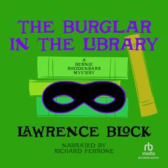 The Burglar in the Library by Lawrence Block audiobook