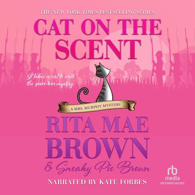 Cat on the Scent by Rita Mae Brown audiobook