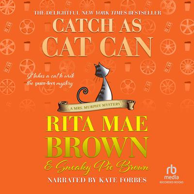 Catch As Cat Can by Rita Mae Brown audiobook
