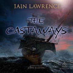 The Castaways by Iain Lawrence audiobook