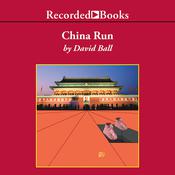 China Run by  David Ball audiobook