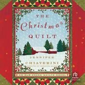 The Christmas Quilt by  Jennifer Chiaverini audiobook