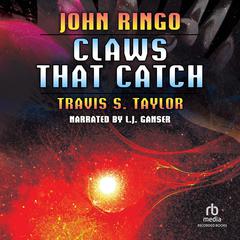 Claws That Catch by John Ringo audiobook