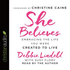 She Believes by Debbie Lindell audiobook