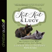 Kit Kat and Lucy by  Lonnie Hull DuPont audiobook