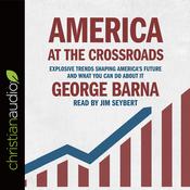 America at the Crossroads* by  George Barna audiobook