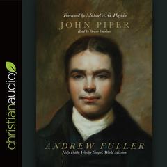Andrew Fuller by John Piper audiobook