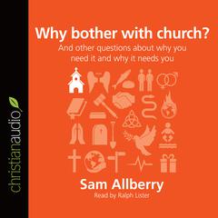 Why bother with church? by Sam Allberry audiobook