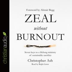 Zeal without Burnout by Christopher Ash audiobook