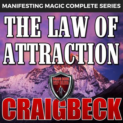 The Law of Attraction: The Secret to Manifesting Magic, Money and Love by Craig Beck audiobook